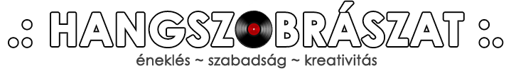 Hangszobr�szat �nekiskola - Hangk�pz�s profi sz�nvonalon